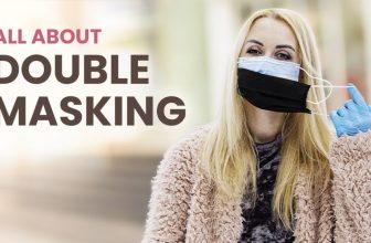 Double Masking - Reduce the chances of getting infected COVID-19